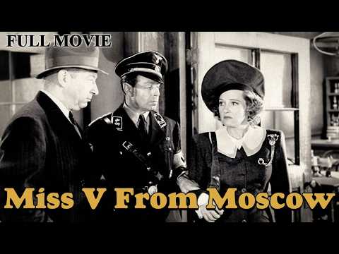 ⭐ Miss V from Moscow (1942) Full Movie | Lola Lane | Spy Thriller | Public Domain