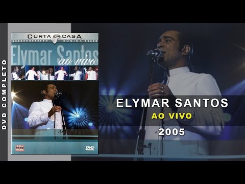 DVD Elymar Santos Ao Vivo no Olimpo (2005) | Show Completo