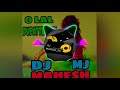 O LAL DUPATTE WALI TAPORI CUT MIX DJ MAHESH MJ