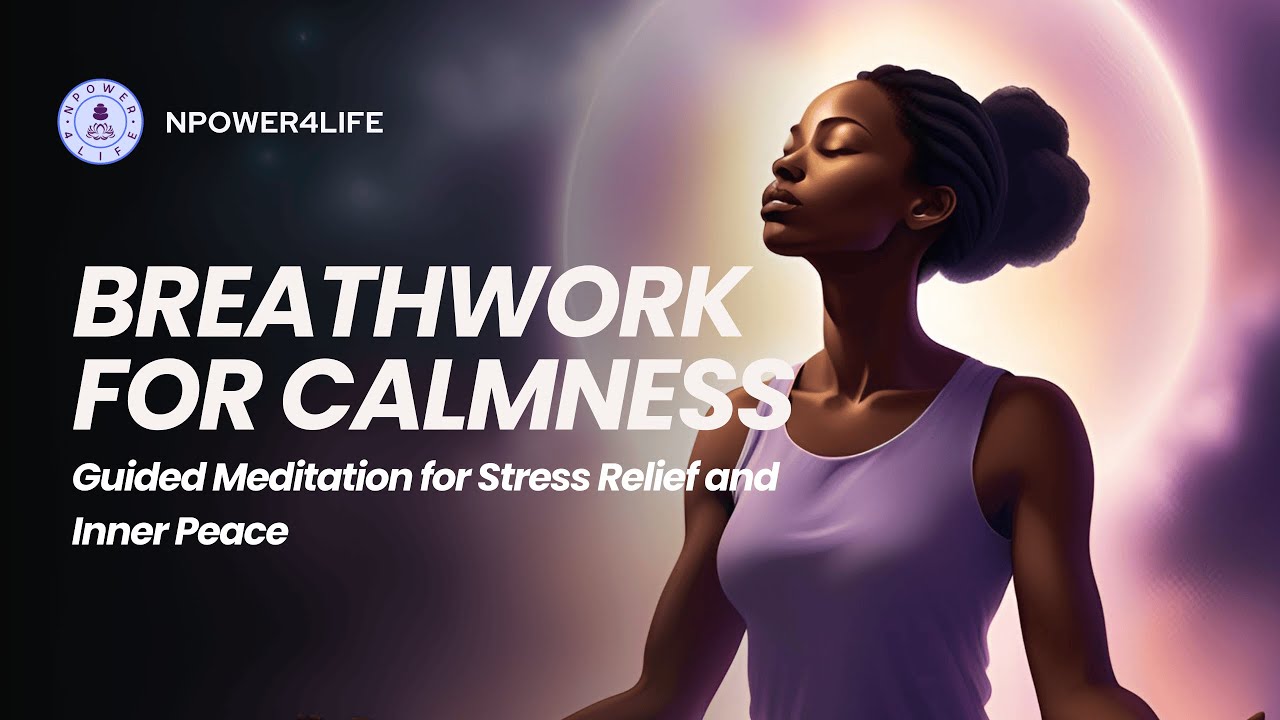 Breathwork for Calmness | Guided Meditation for Stress Relief and Inner Peace