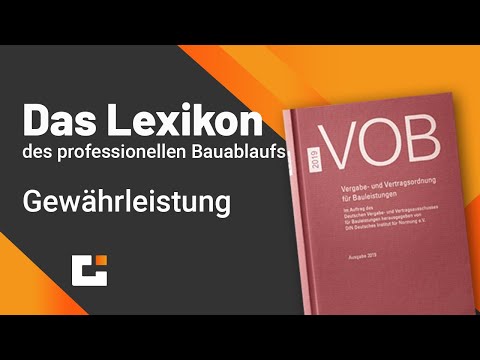 Das VOB Lexikon des professionellen Bauablaufs - Gewährleistung
