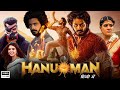 HANUMAN Full Movie In Hindi Dubbed South Indian New 2024 Movie HANUMAN Blockbuster Movie