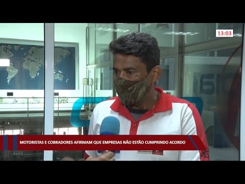 Motoristas e cobradores afirmam que empresas não estão cumprindo acordo 04 07 2022