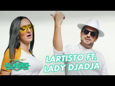 Lartisto ft Lady Djadja "trop de nanana" - Palmashow