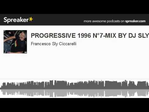 PROGRESSIVE 1996 N°7-MIX BY DJ SLY (IT)