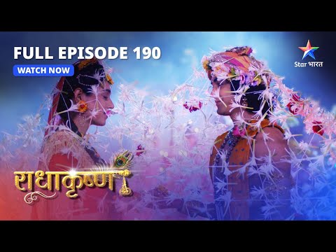 FULL EPISODE-190 | Phoolon ki chaadar | RadhaKrishn | #starbharat