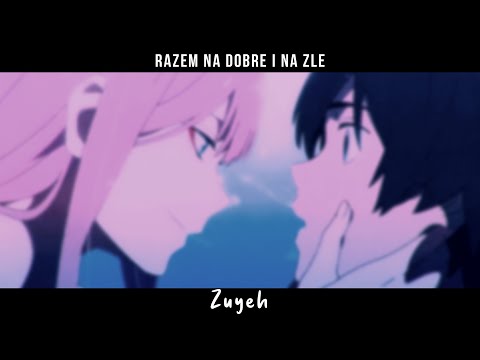 zuyeh - razem na dobre i na złe
