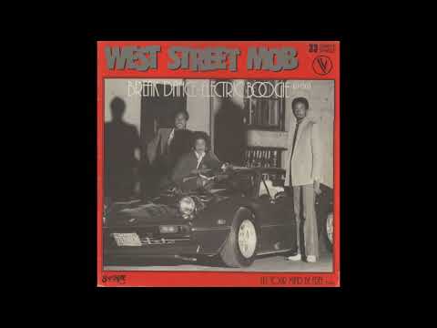 West Street Mob - Break dance Electric boogie (extended) (1983)