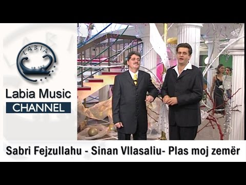 Sabri Fejzullahu & Sinan Vllasliu - Plas moj zemër