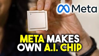 Meta Makes Own A.I. Chip & More AI Advancements