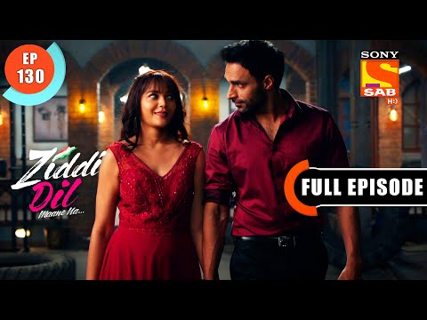 The Date Night - Ziddi Dil Maane Na - Ep 130 - Full Episode - 2 Feb 2022