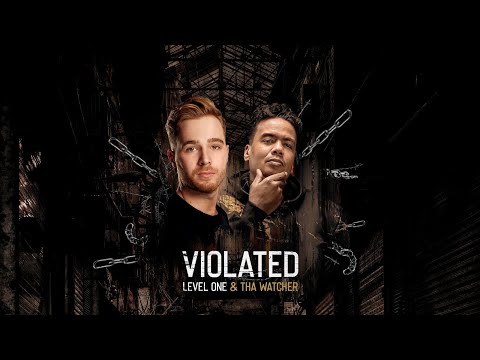 Level One & Tha Watcher - Violated (Official Videoclip)