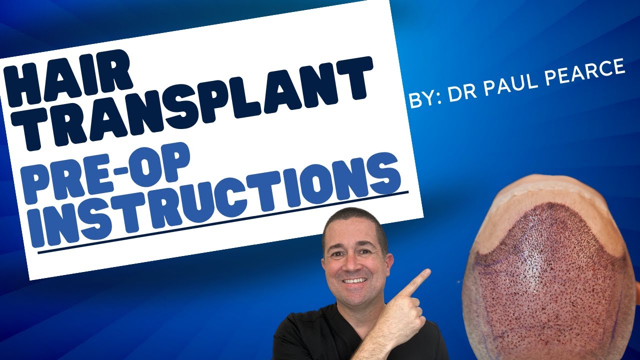 Hair Transplant Pre-op Instructions| Pearce Plastic Surgery Austin Texas