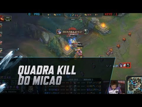 CBLoL 2018 - micaO marca um Quadra Kill!