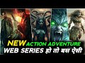 Top 8 Best Action Adventure  Web Series in Hindi Dubbed On Netflix Prime Video  | New Web Series