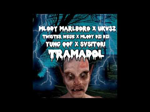 mlody marlboro x ukvsz x twister wege x mlody dzi dzi x yung oof x svsitori - tramadol [reupload]