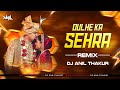 Dulhe Ka Sehra Remix | Dj Anil Thakur | Nusrat Fateh Khan | Dhadkan full Song Mix 2K23