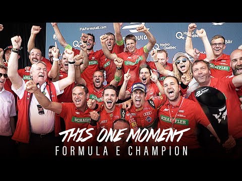 This one moment - Formula E Champion 2017 | ABT Sportsline