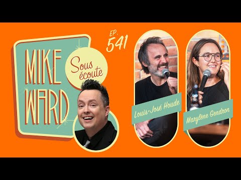 #541 – Louis-José Houde et Marylène Gendron