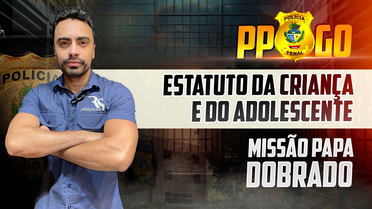 Missão PPGO - Estatuto da criança e do adolescente - Lei nº 8.069/1990