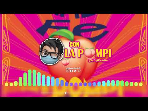 CON LA POMPI PA ARRIBA -  TIK TOK TREND Dj Dixon Edits