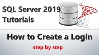 How to Create a new Login in Microsoft SQL Server 2019