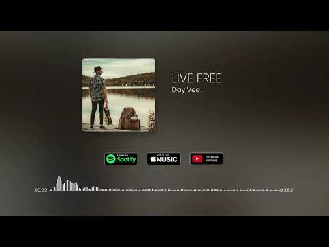 Day Vee - Live Free (VF) (Audio)