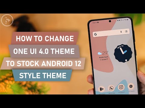 How to Change Basic One UI 4.0 Theme to Stock Android 12 Look on Samsung Smartphones