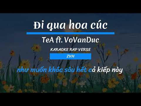 KARAOKE beat chuẩn Đi Qua Hoa Cúc - TeA ft. VoVanDuc | KARAOKE RAP VERSE - ZVH