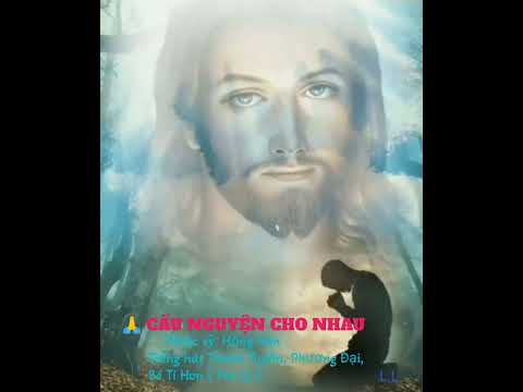 Cầu nguyện cho nhau Sheet - Thanh Tuyền