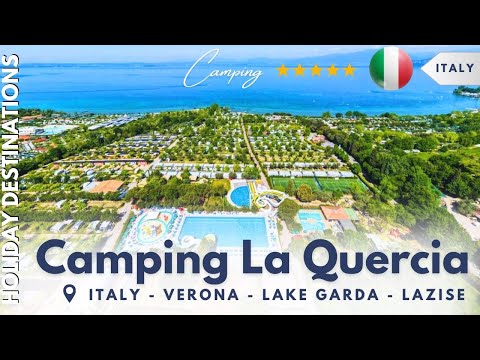 Camping La Quercia ⭐⭐⭐⭐ Family Holiday at Lake Garda, Italy 2025