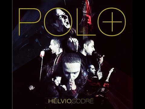 Polo - Hélvio Sodré (CD Completo) Playlist Gospel