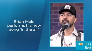 Brian Melo performs his new song 'In the air'