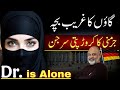 Unlucky Millionaire From Germany Poor Become Rich True Story IFTIKHAR Iffi Latest