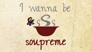 【スープ系】I wanna be soupreme アイワナ実況play