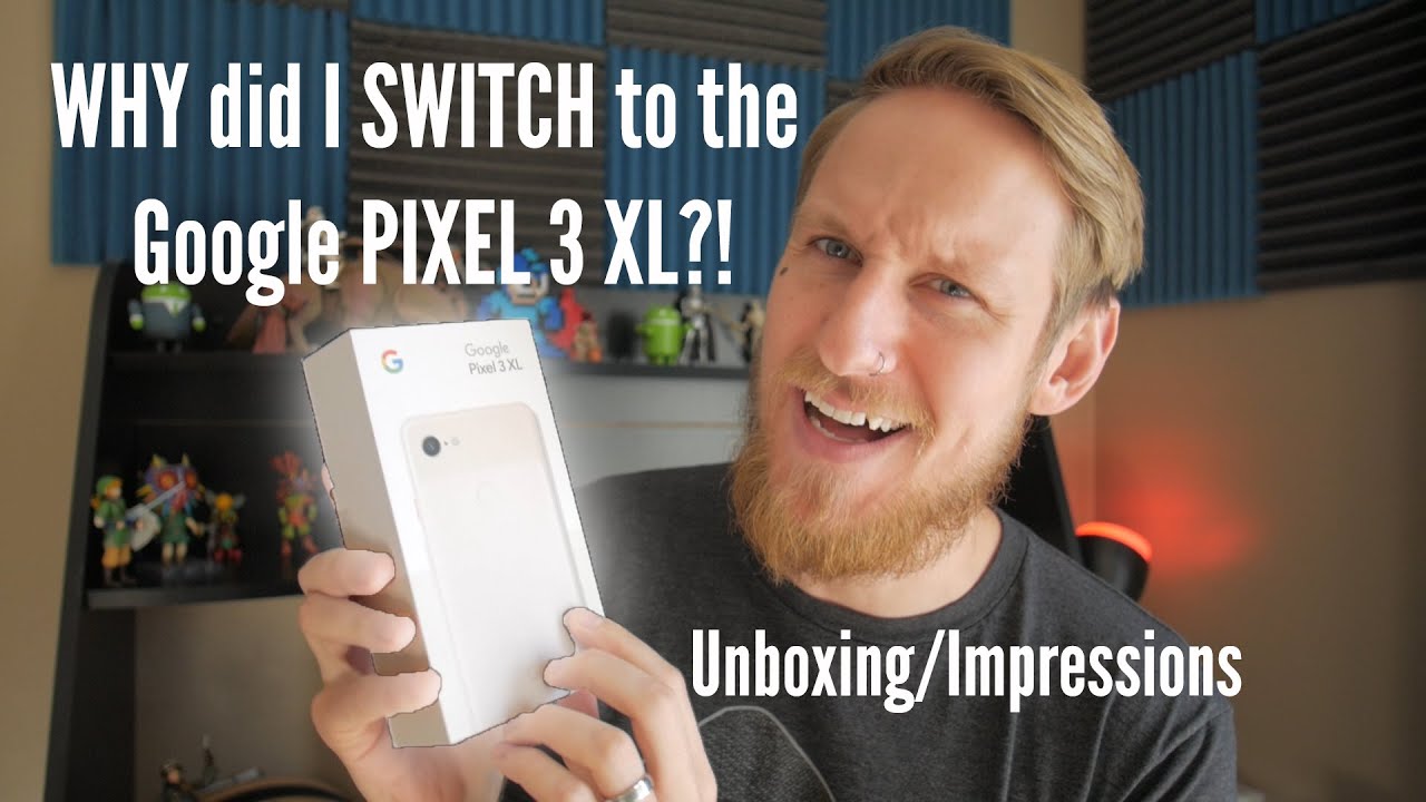 Google Pixel 3 XL Unboxing - Why I Switched to the Pixel 3 XL!?