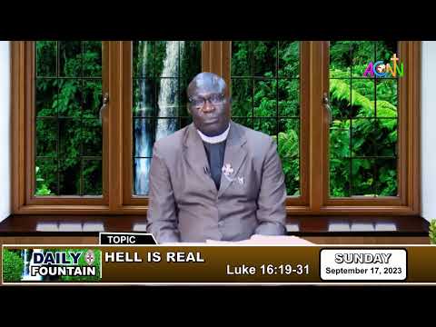 DAILY FOUNTAIN DEVOTIONAL OF SEPTEMBER 17, 2023 - THE VEN. FUBE AMOS