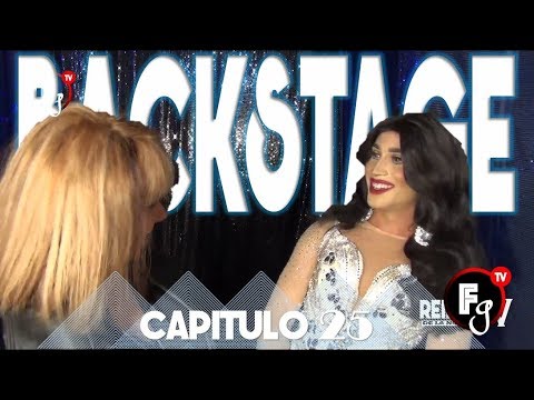 REINAS DE LA NOCHE T4 / BACKSTAGE 25 - CANAL FARANDULA GAY