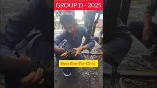 RAILWAY GROUP - D BEST POST FOR GIRLS | RRB GROUP D 2025 | RAILWAY GROUP D VACANCY|#railway #groupd