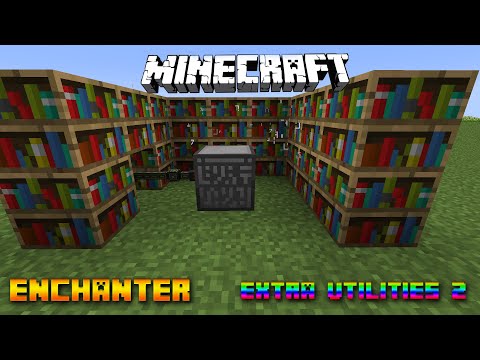 Enchanter 🔧 Minecraft Extra Utilities 2 Tutorial 🔧 Deutsch / German