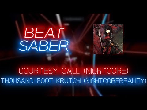 Beat Saber | Zyrix | Thousand Foot Krutch - Courtesy Call(Nightcore) [Expert+] FC #1 | 97%