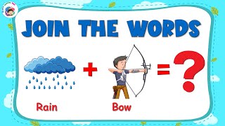 Join The Words | Words Activity | Join Two Words Make A New Word | Fun And Learn Activity