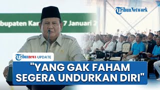 Prabowo Keras Minta Bawahannya Mundur Jika Tak Paham UU, Minta Jaksa Tak Pandang Bulu Menangkap
