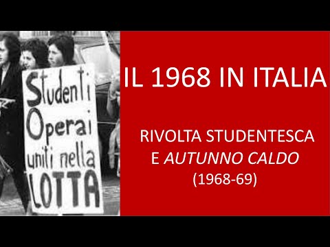IL 1968 IN ITALIA - RIVOLTA STUDENTESCA E "AUTUNNO CALDO"  (L'Italia della Repubblica, RAI 2016)