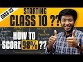 How To Start Class 10th 2022 23 New Video How To Score 98