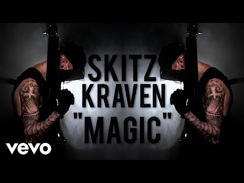 sKitz Kraven - Magic (Official Music Video)