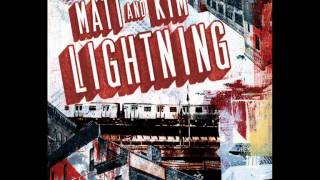 Matt and Kim - Much Too Late
