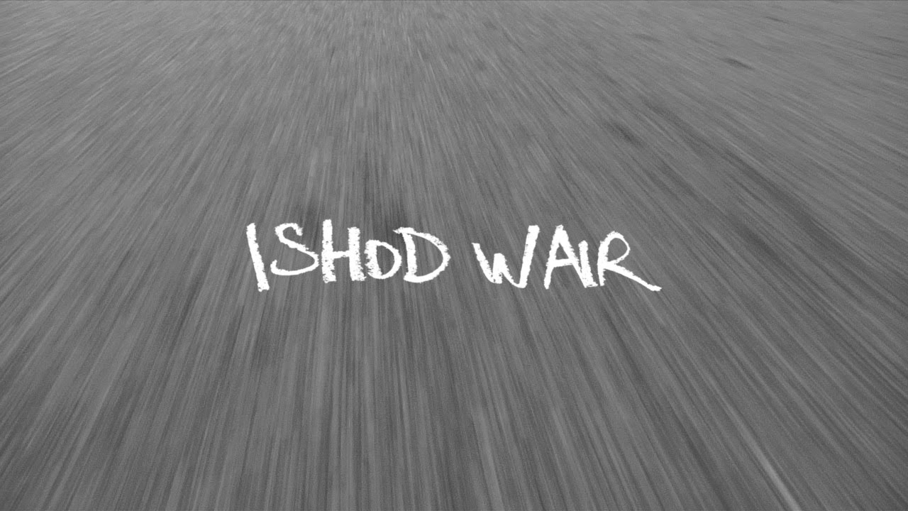 Ishod Wair: Since Day One (Video Part)