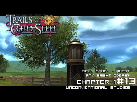 TLoH - Trails of Cold Steel - CH1 - Quest - Any Bright Ideas? (13/?)