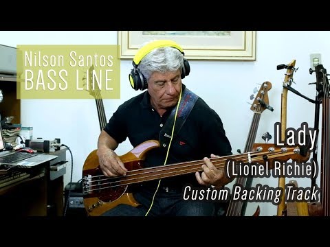 Nilson Santos - Bass Line - Lionel Richie - Lady (Custom Backing Track)